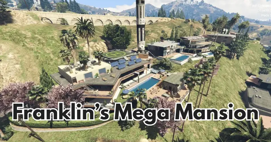 Franklin’s Mega Mansion