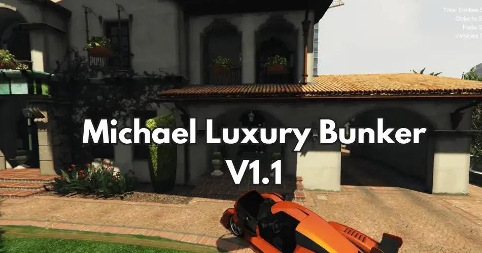 Michael Luxury Bunker V1.1