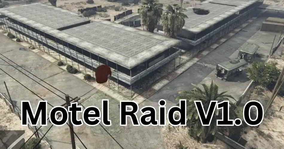 Motel Raid