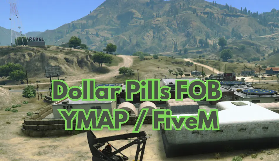 Dollar Pills FOB YMAP _ FiveM