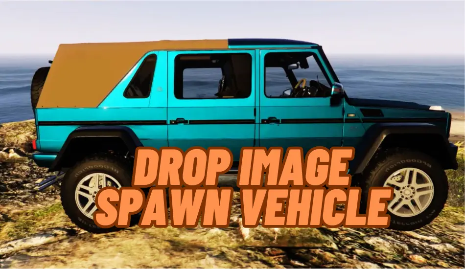 Drop Image Spawn Vehicle