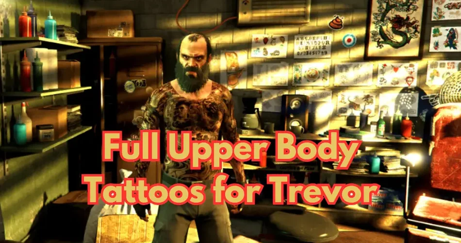 Full Upper Body Tattoos for Trevor