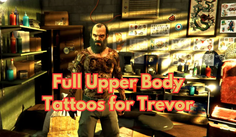 Full Upper Body Tattoos for Trevor