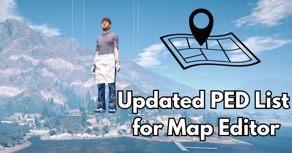 Updated PED List for Map Editor